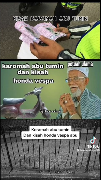 KISAH KAROMAH ABU TUMIN DAN VESPA YG MEMBINGUNGKAN PAK POLISI