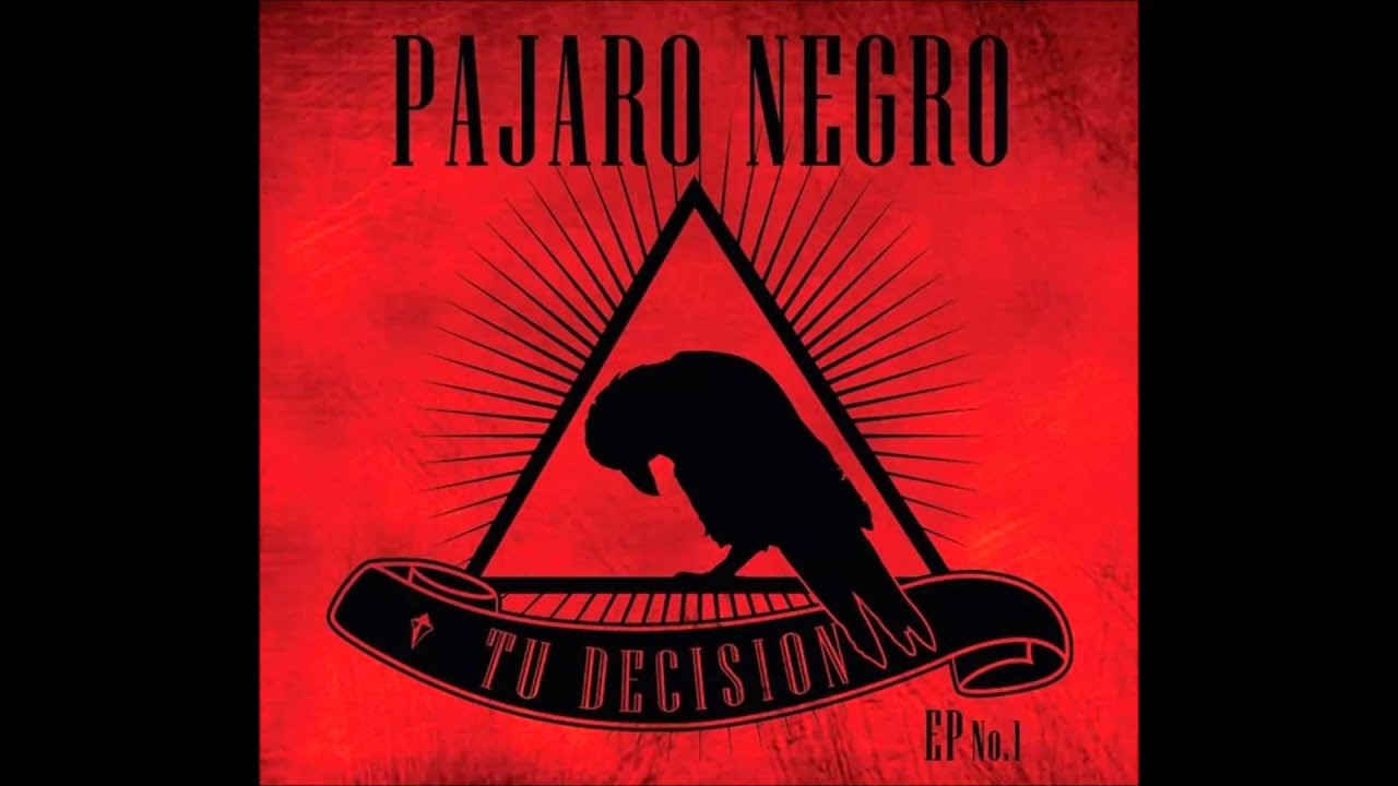 Pajaro Negro-"Tu Decision" Full Ep 2015