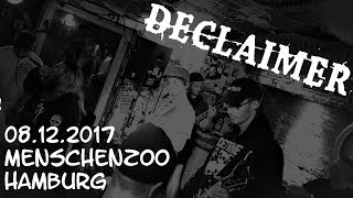 DECLAIMER LIVE @ MENSCHENZOO HAMBURG  ON 08.12.2017