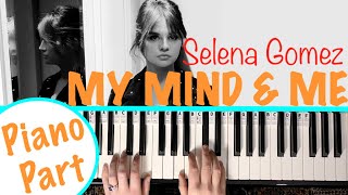 MY MIND AND ME - Selena Gomez Piano Tutorial [chords accompaniment]