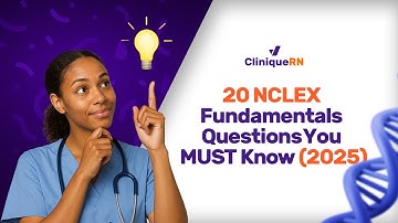 🔥 20 NCLEX Fundamentals Questions You MUST Know for 2025 (Most Missed Topics)