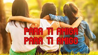 🥰🥰Para ti amiga, para tus mejores amigas, para tu mejor amigo.🥰🥰🥰