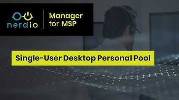 Single User Desktop Personal Pool - Nerdio Manager for MSP (Accelerate Series for MSPs)