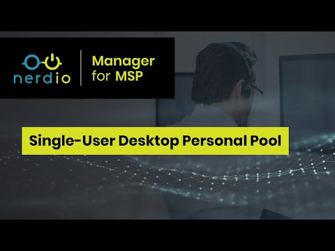 Single User Desktop Personal Pool - Nerdio Manager for MSP (Accelerate Series for MSPs)