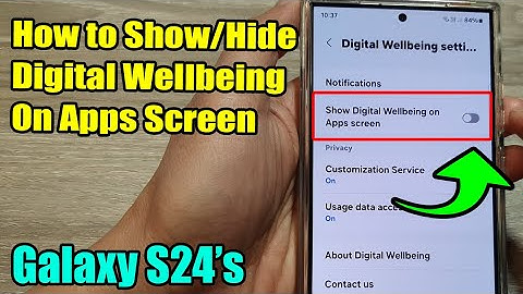 Galaxy S24/S24+/Ultra: How to Show/Hide Digital Wellbeing On Apps Screen