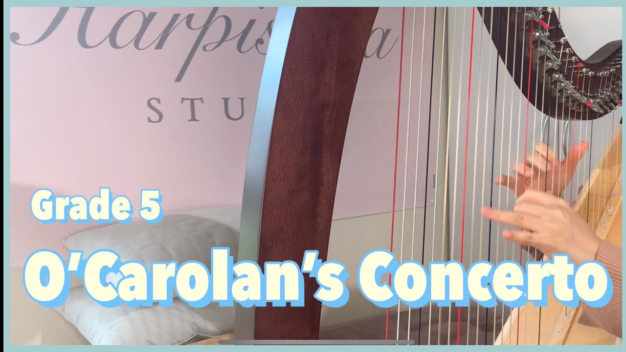O’Carolan Harp Concerto (ABRSM Nonpedal harp Grade 5) YouTube