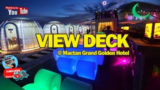 VIEW DECK @ Mactan Grand Golden Hotel