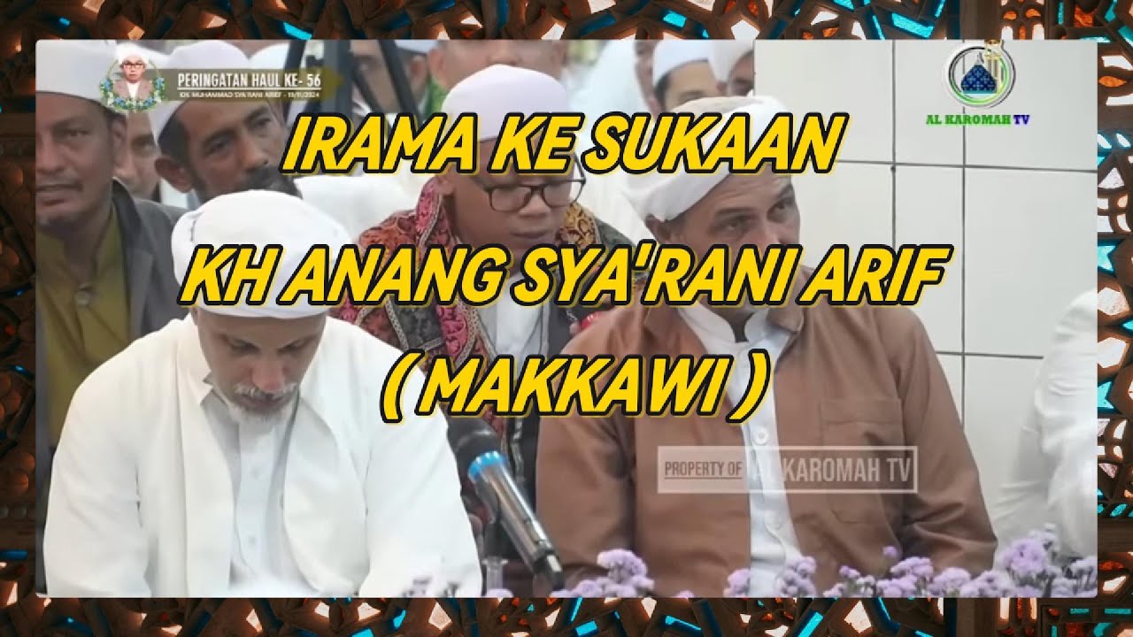 LANTUNAN ALQUR'AN IRAMA MAKKAWI KESUKAAN KH ANANG SYA'RANI ARIF