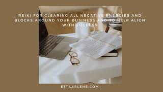 ** Special Request Reiki For Clearing Negative Energies Around Business