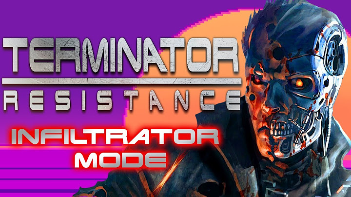 "And it absolutely WILL NOT STOP!" - Terminator Resistance (Infiltrator Mode)