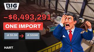 $6,493,291 for ONE IMPORT on MAX DIFFICULTY! | Big Ambitions #12