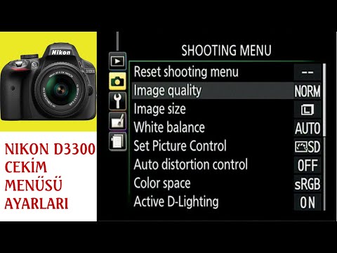 NIKON ÇEKİM AYARLARI MENÜSÜ İNCELEME - NIKON D3300-