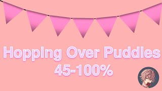 Hopping Over Puddles 45-100% (progress #1)