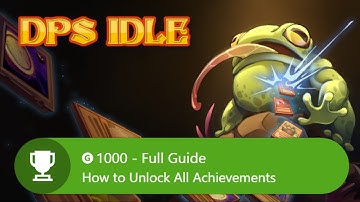 DPS IDLE (100% Achievement Guide) Xbox/PC