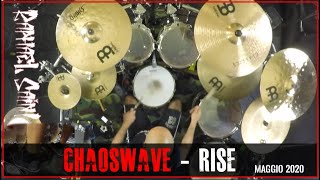 CHAOSWAVE - RISE - DRUM VIDEO - RAPHAEL SAINI - MAY 2020