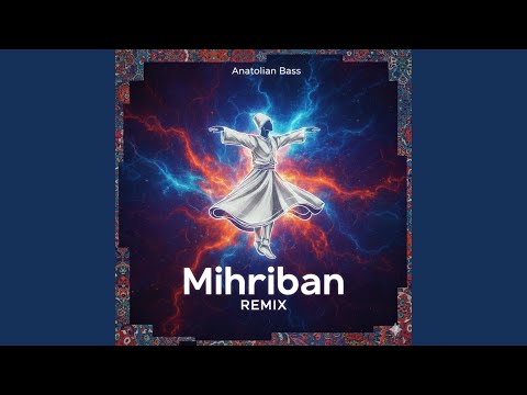 Mihriban Anatolian Bass Remix