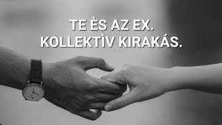 Te és az Ex🤔 Kollektìv tarot olvasás.