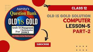 Class 12 Computer Old is Gold Solution Chapter 5 OOPs | Part-2| NEB Board Exam Notes Marks |Solution