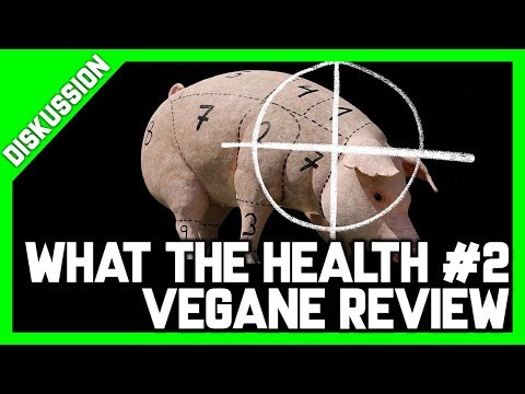 Vegane Expertin zu What the Health - LASST EUCH NICHT VERARSCHEN !