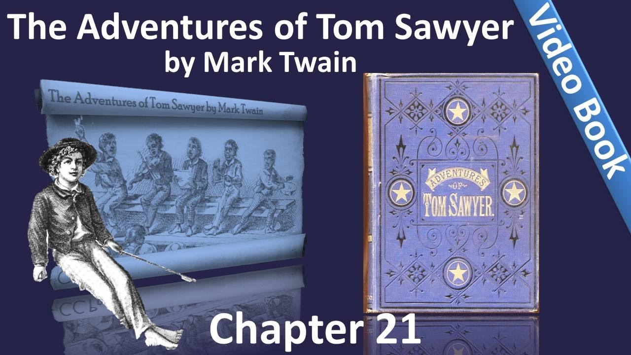 Chapter 21 - The Adventures of Tom Sawyer by Mark Twain - Eloquence - And The Master's Gilded Dome