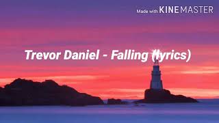 Trevor Daniel - Falling (lyrics)