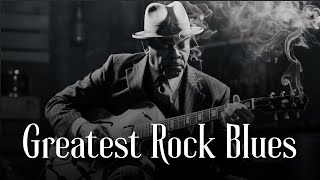 Relaxing Whiskey Blues Collection | Slow Blues Guitar Mix – Greatest Timeless Blues Songs Ever