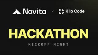 Novita x Kilo Code Hackathon Kickoff Night