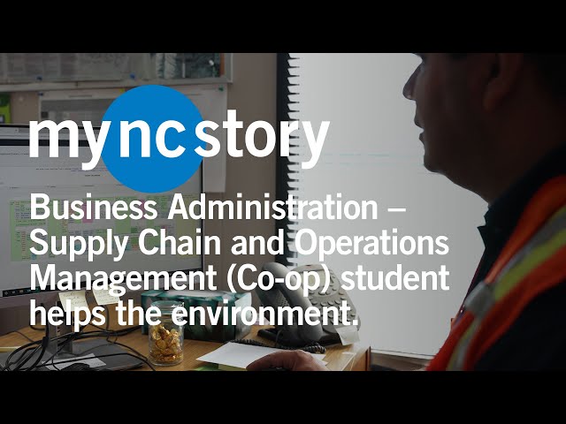 Business Admin – Supply Chain and Operations Management (Co-op) student helps the environment.