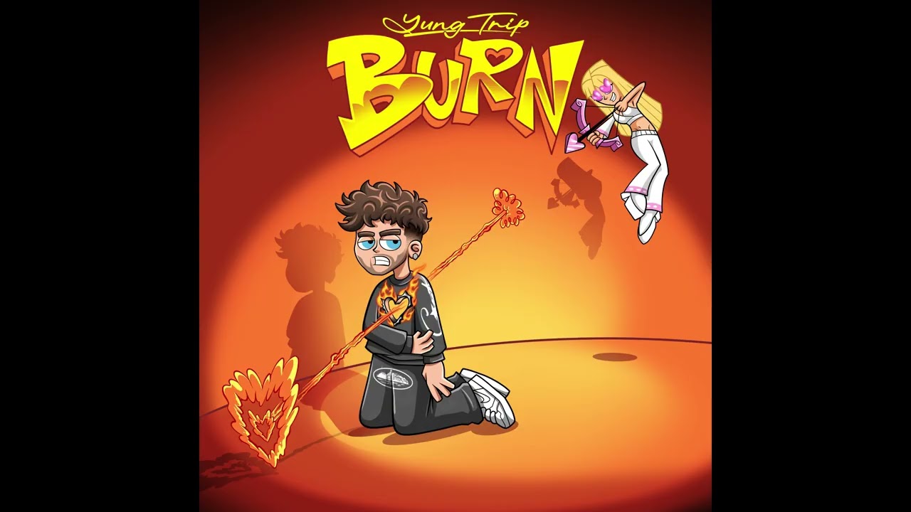 Watch Yung Trip - Burn (OFFICIAL AUDIO) on YouTube Watch Yung Trip - Burn (OFFICIAL AUDIO) on YouTube