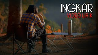 Ridwan Ben - INGKAR (Lyrics)