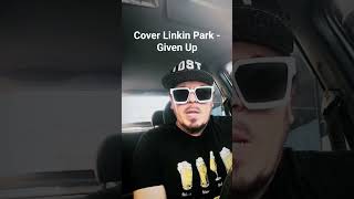 Cover Linkin Park - Given Up