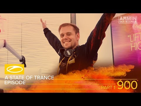 A State Of Trance Episode 900 Part 1 (#ASOT900) – Armin van Buuren