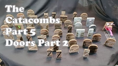 #120 The Catacombs - Part 5 - Doors Part 2, D&d, Pathfinder, Tabletop Gaming, ttrpg