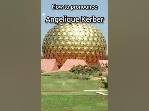 How to Pronounce Angelique Kerber  YouTube