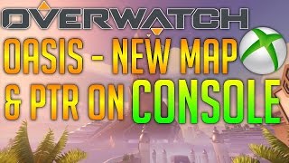 NEW MAP OASIS ON CONSOLE! Overwatch PTR on Console Gameplay