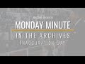 Monday Minute (Season 6) Ep 28- Inauguration Day