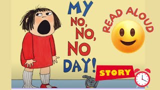 My No No No Day by Rebecca Patterson | Read Aloud Books for Kids #readaloudstorybooks
