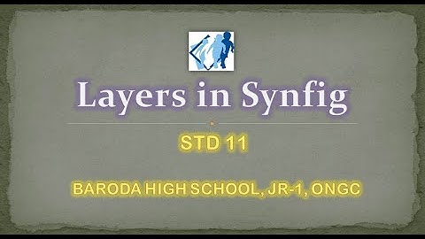 Layers in Synfig STD 11