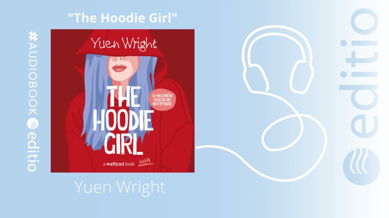 "The Hoodie Girl" Yuen Wright AUDIOBOOK PL YouTube
