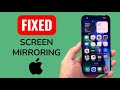 How To Fix iPhone Screen Mirroring Not Working