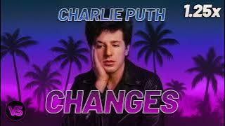 Charlie Puth - Changes - 80's Version - Speed Corrected