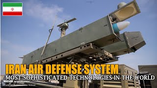 Proud! Iran Air Defense System Has the Most Sophisticated Technologies in the World.