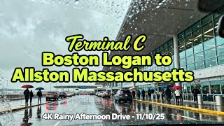 Terminal C Boston Logan to Cambridge Street Allston MA | 4K Rainy Afternoon Drive - 11/10/25