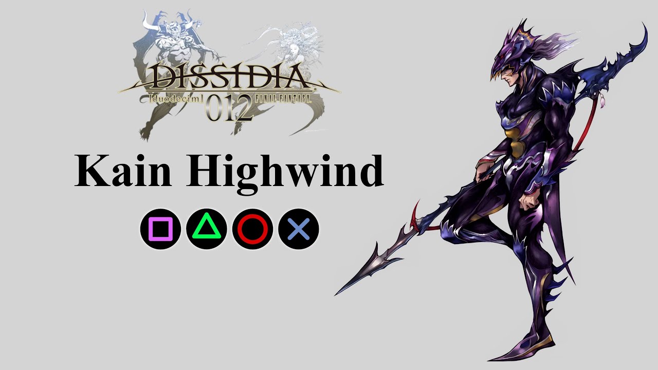 Kain's Moveset | Bravery Attacks, HP Attacks & EX Burst【Dissidia