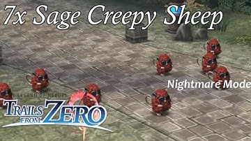 Trails from Zero - 7x Sage Creepy Sheep Fight (Chapter 4) [Nightmare]