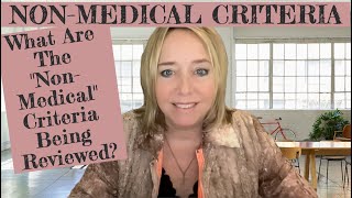 What Exactly ARE Those Non-Medical Criteria Being Reviewed By SSA