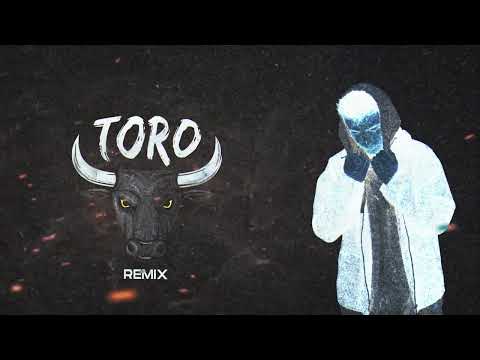 Toro ( Remix