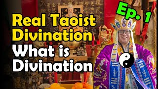 Real Taoist Divination #1 – What is Divination?