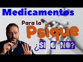 Medicamentos para la psique ¿Si o no?