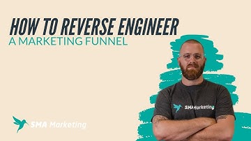 How to Reverse Engineering a Marketing Funnel